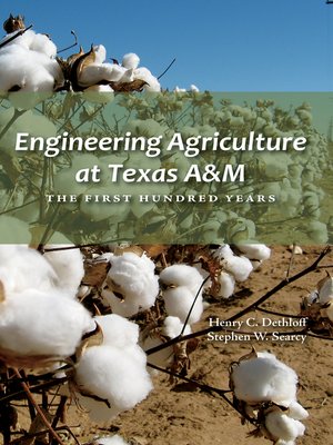 cover image of Engineering Agriculture at Texas A&M